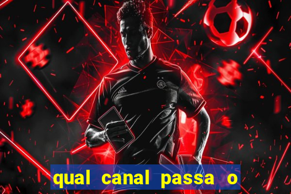 qual canal passa o jogo do inter hj